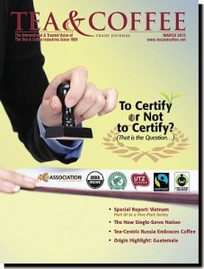 Tea & Coffee Mar 2013: Coffee Certifications Explained p. 22 / Dispatches p. 18 http://tinyurl.com/tctj03-13