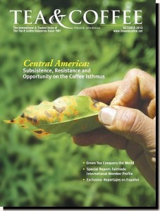 Tea & Coffee Oct 2013 Central America Leaf Rust p. 36 / Huila p. 20 http://tinyurl.com/tctj10-13